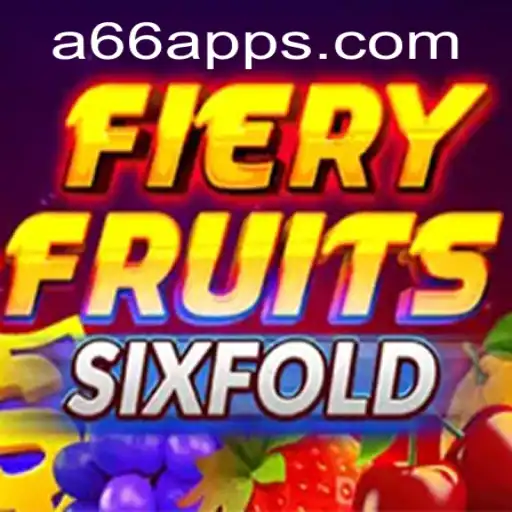 Explore the World of FieryFruitsSixFold